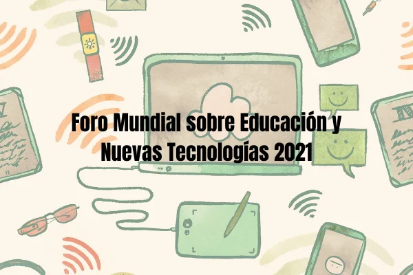 Forum mondiale sull'istruzione e le nuove tecnologie